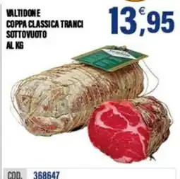 Adhoc VALTIDONE COPPA CLASSICA TRONCI SOTTOVUOTO offerta