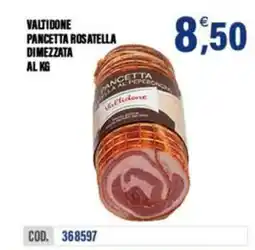 Adhoc VALTIDONE PANCETTA ROSATELLA DIMEZZATA offerta