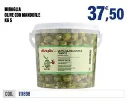 Adhoc Miraglia Olive con mandorle offerta