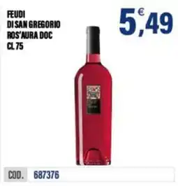 Adhoc FEUDI DI SAN GREGORIO ROS'AURA DOC offerta