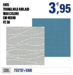 Adhoc FATO TOVAGLIOLO AIRLAID offerta