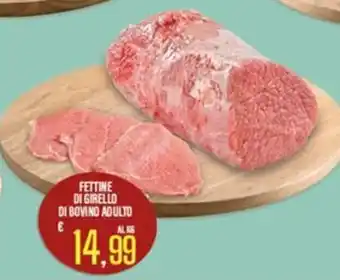 Supermercati EffePiù Fettine di girello di bovino adulto offerta