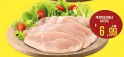 Supermercati EffePiù PETTO DI POLLO A FETTE offerta