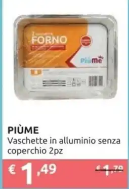 PiùMe Vaschette in alluminio senza coperchio 2pz offerta