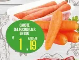 Supermercati EffePiù CAROTE DEL FUCINO I.G.P. offerta