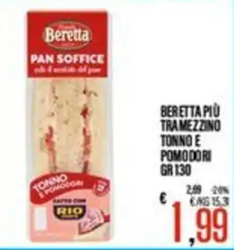 Supermercati EffePiù Beretta Pan Soffice Tonno e Pomodori offerta