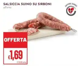 Pan Salsiccia Suino su Sirboni all'etto offerta