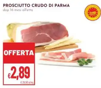 Pan Prosciutto Crudo di Parma offerta