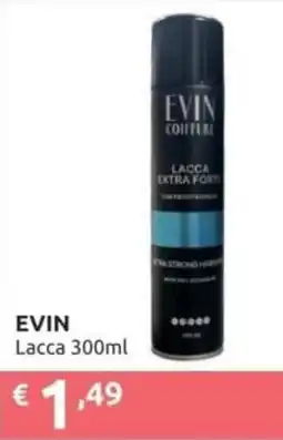 PiùMe Evin Lacca offerta