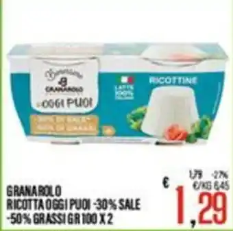 Supermercati EffePiù GRANAROLO RICOTTA OGGI PUOI offerta