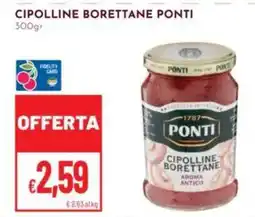 Pan Cipolline Borettane Ponti offerta