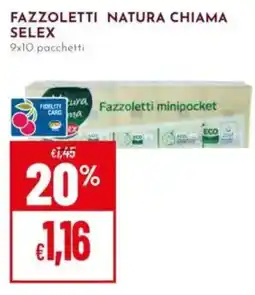 Pan Fazzoletti Natura Chiama Selex offerta