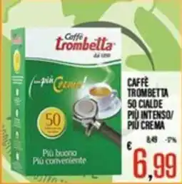 Supermercati EffePiù Caffè Trombetta offerta