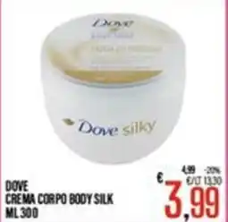 Supermercati EffePiù Dove Crema Corpo Body Silk offerta