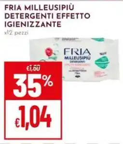 Pan FRIA MILLEUSIPIÙ DETERGENTI EFFETTO IGIENIZZANTE offerta
