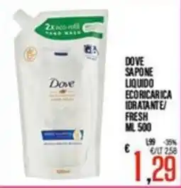 Supermercati EffePiù Dove Sapone Liquido Ecoricarica Idratante/Fresh offerta