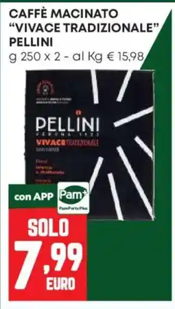 Pam Caffè macinato Vivace tradizionale Pellini offerta