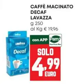Pam Caffè macinato decaf Lavazza offerta