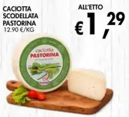 èccoMI Caciotta Scodellata Pastorina offerta