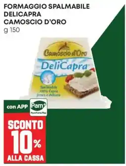 Pam Formaggio spalmabile Delicapra Camoscio d'Oro offerta