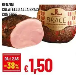 Famila Superstore RENZINI CULATELLO ALLA BRACE CON ERBE offerta