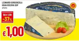 Famila Superstore LEONARDI GORGONZOLA GRAN RISERVA DOP offerta