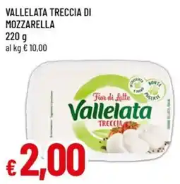 Famila Superstore Vallelata Treccia di Mozzarella offerta