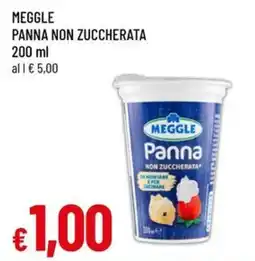 Famila Superstore MEGGLE Panna NON ZUCCHERATA offerta