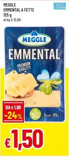 Famila Superstore Meggle Emmenthal offerta