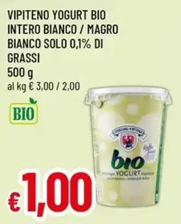 Famila Superstore VIPITENO YOGURT BIO offerta