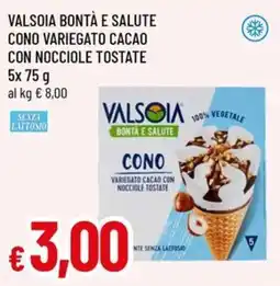 Famila Superstore VALSOIA CONO VARIEGATO CACAO CON NOCCIOLE TOSTATE offerta