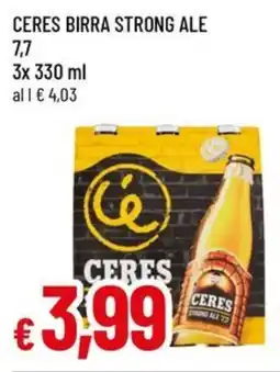 Famila Superstore CERES BIRRA STRONG ALE offerta
