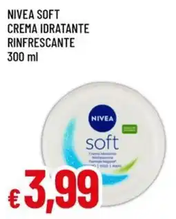 Famila Superstore NIVEA SOFT CREMA IDRATANTE RINFRESCANTE offerta
