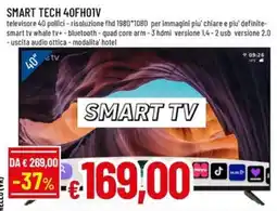 Famila Superstore SMART TECH 40FH01V offerta