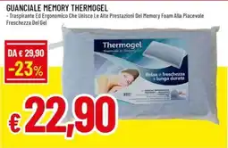 Famila Superstore GUANCIALE MEMORY THERMOGEL offerta