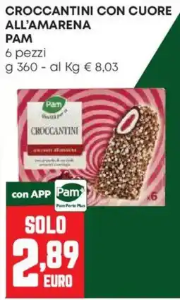 Pam CROCCANTINI CON CUORE ALL'AMARENA PAM offerta