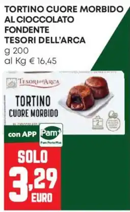 Pam Tortino cuore morbido al cioccolato fondente Tesori dell'Arca offerta