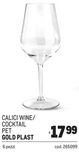 Metro Calici wine/ cocktail pet Gold Plast offerta