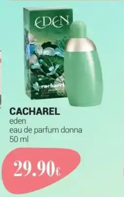 Tigotà CACHAREL eden eau de parfum donna offerta