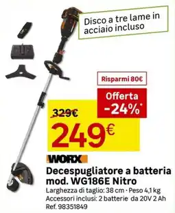 Leroy Merlin WORX Decespugliatore a batteria mod. WG186E Nitro offerta