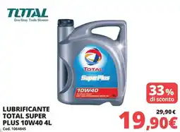 Brico Io TOTAL lubrificante total super plus 10W40 offerta