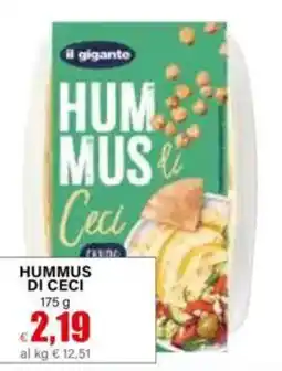 Il Gigante il gigante HUMMUS di Ceci offerta