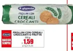 Il Gigante il gigante FROLLINI CON CEREALI CROCCANTI offerta