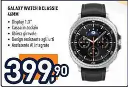 Unieuro GALAXY WATCH 8 CLASSIC 46MM offerta