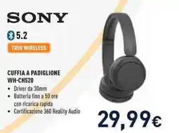 Unieuro SONY CUFFIA A PADIGLIONE WH-CH520 offerta
