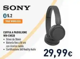 Unieuro SONY CUFFIA A PADIGLIONE WH-CH520 offerta