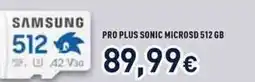 Unieuro SAMSUNG PRO PLUS SONIC MICROSD 512 GB offerta