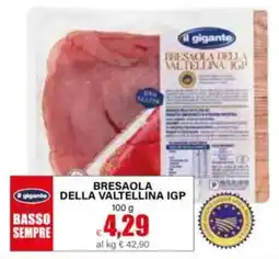 Il Gigante il gigante Bresaola della Valtellina IGP offerta