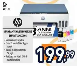 Unieuro hp STAMPANTE MULTIFUNZIONE SMART TANK 7006 offerta