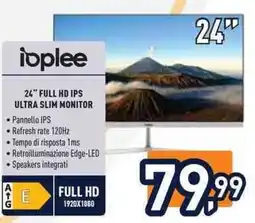 Unieuro ioplee 24" FULL HD IPS ULTRA SLIM MONITOR offerta